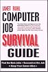 Computer Job Survival Guide
