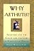 Why Arthritis?: Searching for the Cause and Cure of Rheumatoid Disease