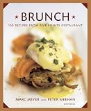 Brunch: 100 Recipes from Five Points Restaurant