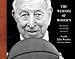 The Wisdom of Wooden : My Century On and Off the Court