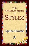 The Mysterious Affair At Styles (Hercule Poirot Mysteries)