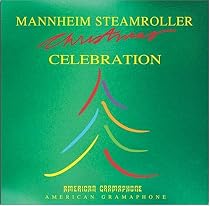 Mannheim Steamroller Christmas Celebration