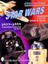 Collecting Star Wars Toys 1977-1997: An Unathorized Practical Guide (A Schiffer Book for Collectors)