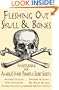 Fleshing Out Skull & Bones: Investigations into America's Most Powerful Secret Society