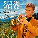 Musik Ist Trumpf - Stefan Mross