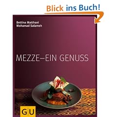 Mezze - ein Genuss (F�r den Genuss)