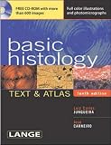 Basic Histology Text and Atlas (Lange Medical Book)