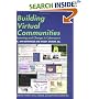 Building Virtual Communities: Learning and Change in Cyberspace (Learning in Doing: Social, Cognitive and Computational Perspectives)