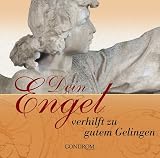Dein Engel verhilft zu gutem Gelingen