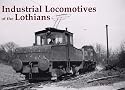 Industrial Locomotives of the Lothians