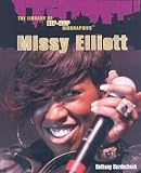 Missy Elliott (Library of Hip-Hop Biographies)