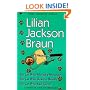 Lilian Jackson Braun: Three Complete Novels