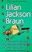 Lilian Jackson Braun: Three Complete Novels