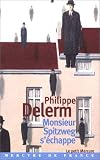 Monsieur Spitzweg s'�chappe