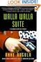 Walla Walla Suite: (A Room with No View) A Novel