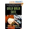 Walla Walla Suite: (A Room with No View) A Novel