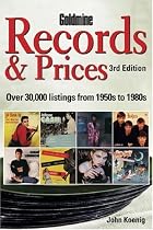 "Goldmine" Records and Prices: Over 30,000 Listings from 1950s to 1980s (Goldmine Records & Prices)