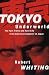 Book Tokyo Underworld: The Fast Times and Hard Life of an American Gangster in Japan