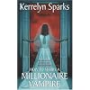 How To Marry A Millionaire Vampire