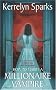 How to Marry a Millionaire Vampire (Avon Romance)
