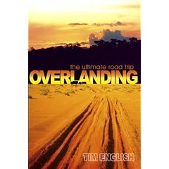 Overlanding: The Ultimate Road Trip