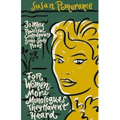 For Women: More Monologues They Haven't Heard