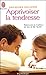 Apprivoiser la tendresse