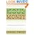 The Soul of Money: Transforming Your Relationship with Money and Life