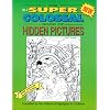 The Super Colossal Book of Hidden Pictures