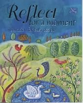 Reflect for a Moment: Inspiration for Busy People