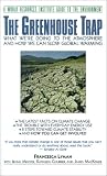 The Greenhouse Trap (A World Resources Institute Guide to the Environment)