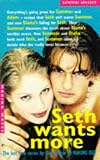 Seth wants more