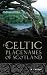 Book The History Of The Celtic Place-Names Of Scotland