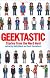 Geektastic