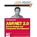 Professional ASP.NET 2.0 Server Control and Component Development (Wrox Professional Guides)