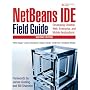 NetBeans(TM) IDE Field Guide: Developing Desktop, Web, Enterprise, and Mobile Applications (2nd Edition)