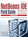 Books : NetBeans(TM) IDE Field Guide: Developing Desktop, Web, Enterprise, and Mobile Applications (2nd Edition)