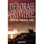 Wenn die Wahrheit stirbt. Roman von Deborah Crombie