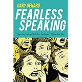 fearless speaking beat your anxiety build your confidence change your life