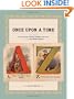 Once Upon a Time: Illustrations from Fairytales, Fables, Primers, Pop-Ups, and Other Children's Books