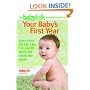 The Babytalk Insider's Guide to Your Baby's First Year
