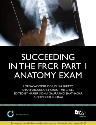 succeeding in the frcr part 1 anatomy exam medipass