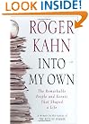 Into My Own: The Remarkable People and Events That Shaped a Life