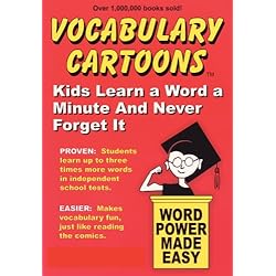 Vocabulary Cartoons: Kids Learn a Word a Minute and Never Forget It.