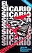EL SICARIO (Spanish Edition)