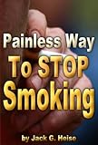 The Painless Way To Stop Smoking