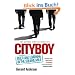Cityboy: Beer and Loathing in the Square Mile