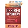 Desires in Conflict: Hope for Men Who Struggle with Sexual Identity