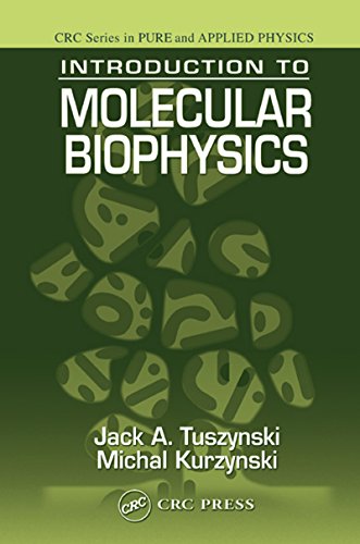 Introduction to Molecular Biophysics (Pure and Applied Physics)