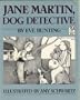 Jane Martin, Dog Detective